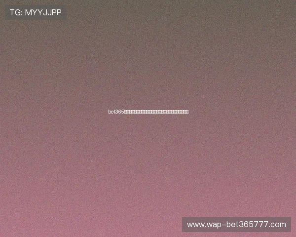 bet365旗舰平台优惠活动持续更新，享受更多专属福利与高额返利